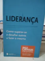 Comprar Livro Liderança Como Superar-se E Desafiar Outros A Fazer O