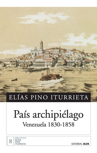 Libro: País Archipiélago: Venezuela (spanish Edition)