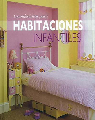 Libro Grandes Ideas Para Habitaciones Infantiles De Cristian