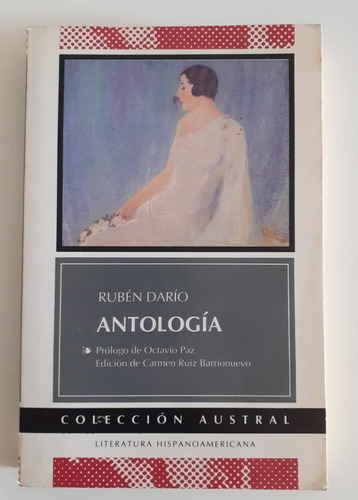 Antología - Rubén Darío - Colección Austral