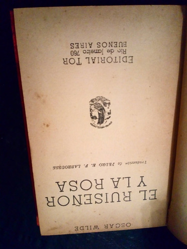 Libros Antiguos - Ed Tor - El Ruiseñor Y La Rosa - 1942 - (Usado)