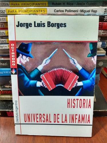 Historia Universal De La Infamia Jl Borges Octaedro Nuevo  