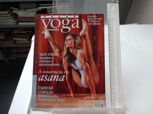 Prana Yoga Journal N 10 Contrução Do Asana Serenidade Yogi