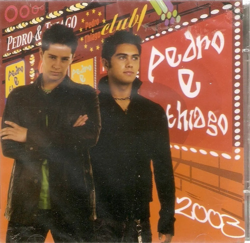 Cd Lacrado Pedro & Thiago 2003 Original Raridade Em Estoque