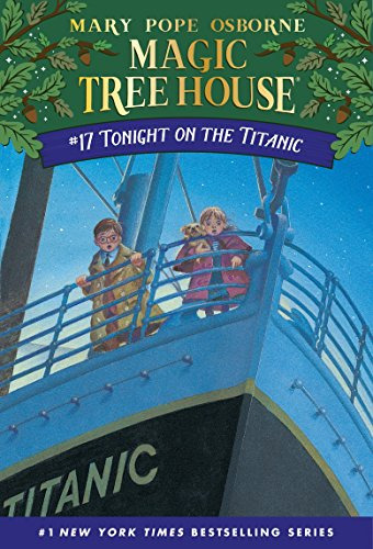 Book : Tonight On The Titanic (magic Tree House, No. 17) -.