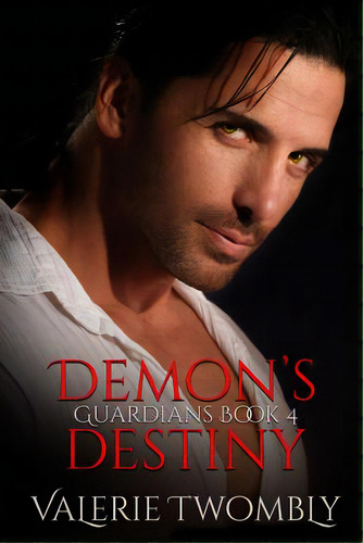 Demon's Destiny, De Twombly, Valerie. Editorial Monroe Pubn, Tapa Blanda En Inglés