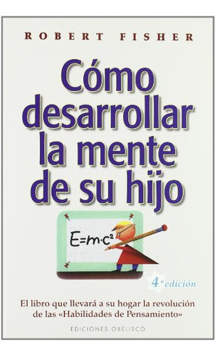 Como Desarrollar La Mente De Su Hijo -nueva Consciencia-