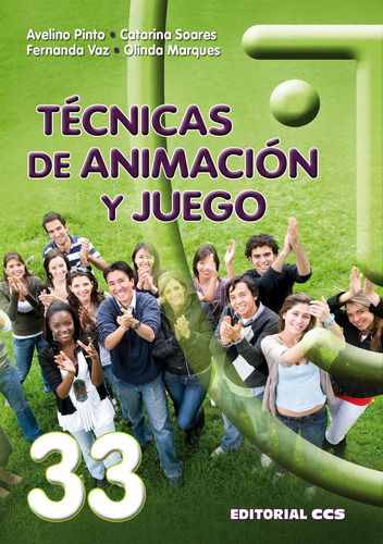 Tecnicas De Animacion Y Juego - Pinto, Avelino