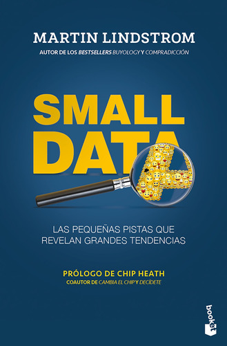 Small data, de Lindstrom, Martin. Serie Empresa Editorial Booket Paidós México, tapa blanda en español, 2020