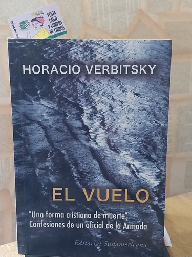 Horacio Verbitsky - El Vuelo