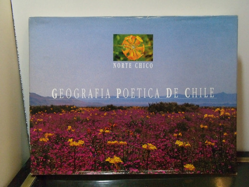 Adp Geografia Poetica De Chile Norte Chico / Ed. Antartica