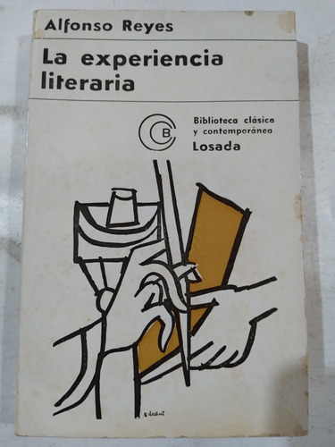 La Experiencia Literaria: Alfonso Reyes