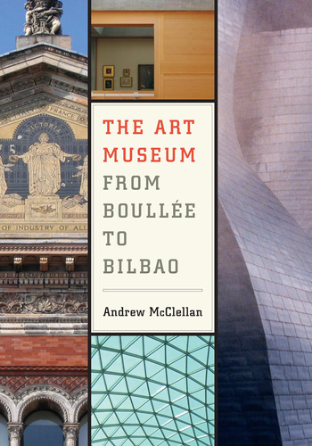 Libro: The Art Museum From Boullée To Bilbao