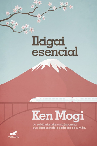 Ikigai Esencial - Ken Mogi