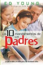Comprar Los Diez Mandamientos De Los Padres (bolsillo)  - Ed Young