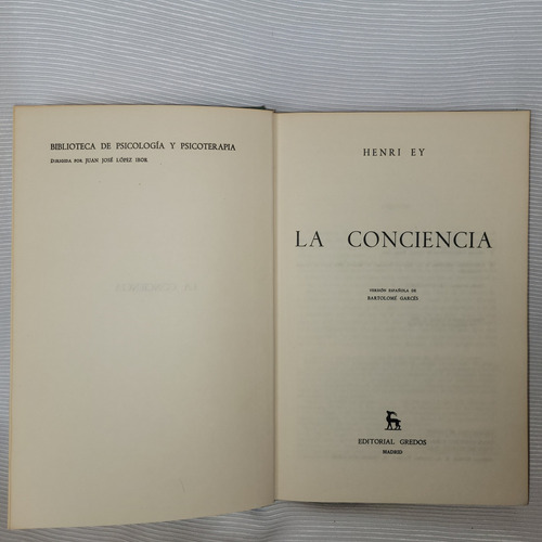 La Conciencia Henry Ey Gredos 1976 Tapa Dura