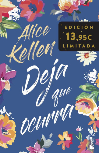 Libro Deja Que Ocurra - Alice Kellen