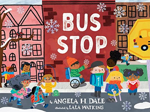 Bus Stop (Libro en Inglés), de Dale, Angela H.. Editorial Harry N. Abrams, tapa pasta dura en inglés, 2022