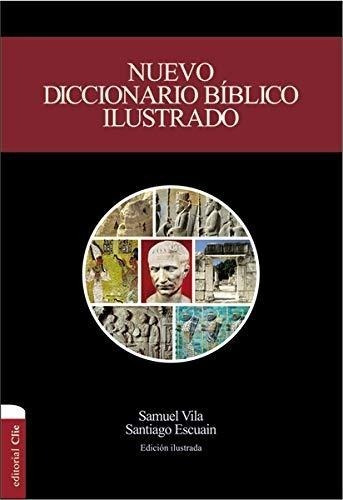 Nuevo Diccionario Bíblico Ilustrado Nueva Edición Spanish