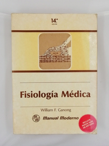 Fisiología Médica 13a. Ed. William F. Ganong