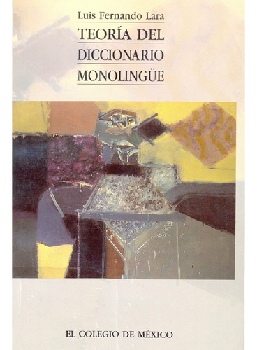 Teoría Del Diccionario Monolingüe - Altexto