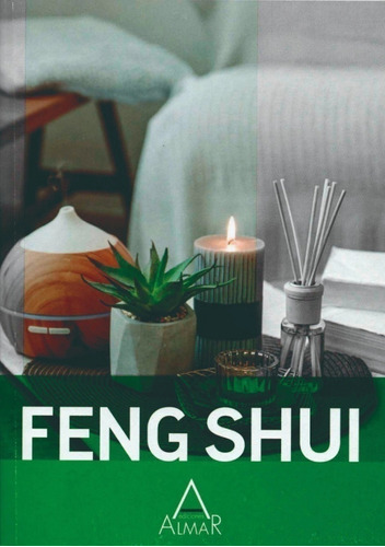 Feng Shui, De Esoterismo Almar. Editorial Ediciones Almar, Tapa Blanda En Español, 2023