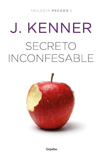 Secreto Inconfesable (trilogía Pecado 1) - Kenner, J