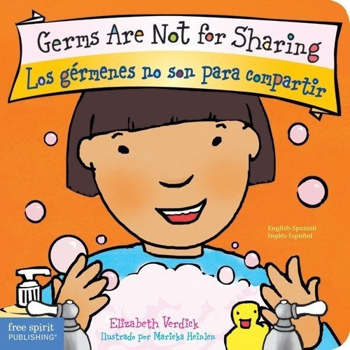 Germs Are Not For Sharing / Los Germenes No Son Para, de Verdick, Elizabeth. Editorial Free Spirit Publishing en inglés