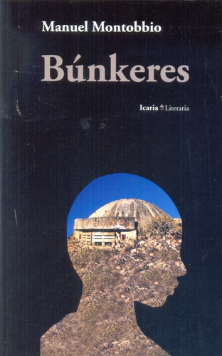 Bunkeres - Manuel Montobbio Balanzo