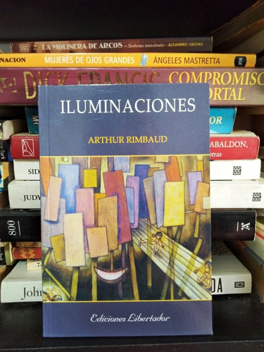 Iluminaciones - Arthur Rimbaud - Editorial Libertador Nuevo