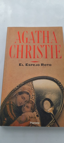 El Espejo Roto De Agatha Christie - Planeta (usado)