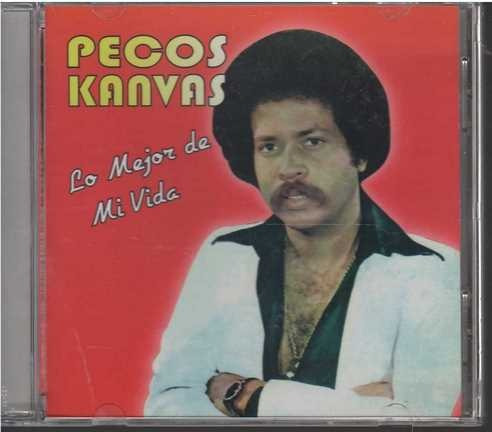 Cd - Pecos Kanvas / Lo Mejor De Mi Vida - Original Y Sellado