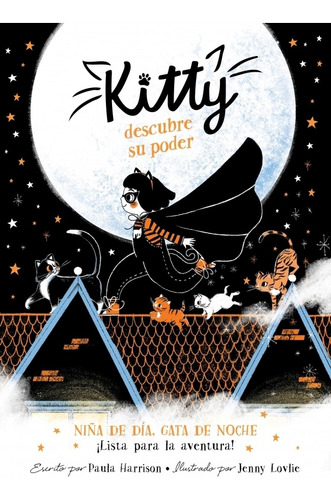 Kitty Descubre Su Poder - Paula Harrison