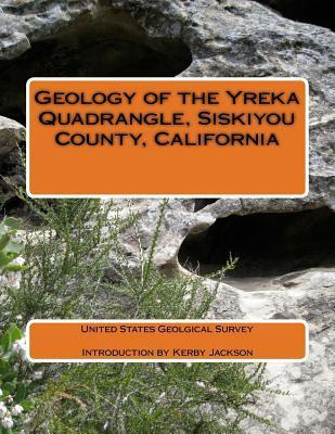 Libro Geology Of The Yreka Quadrangle, Siskiyou County, C...