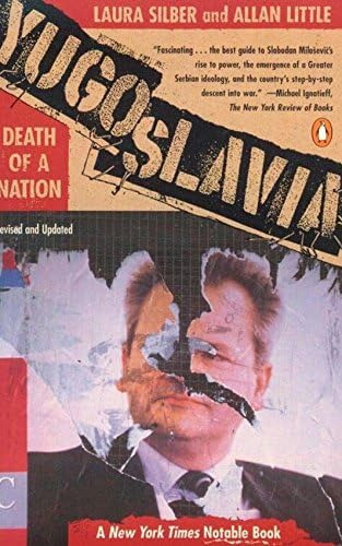 Yugoslavia: Death Of A Nation, De Silber, Laura. Editorial Penguin Books, Tapa Blanda En Inglés