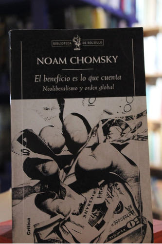 El Beneficio Es Lo Que Cuenta - Noam Chomsky