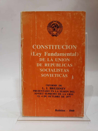 Constitución De La Unión De Repúblicas Socialistas Soviét...