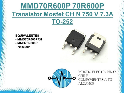 Mmd70r600p 70r600p Transistor Mosfet Ch N 750 V 7.3a To-252