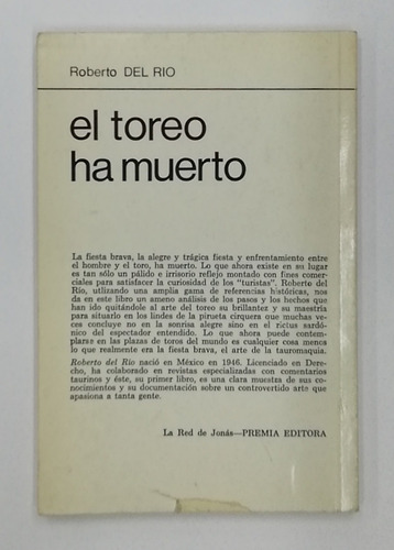 El Toreo Ha Muerto (Usado)