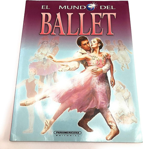 Mundo Del Ballet Antiguo, El