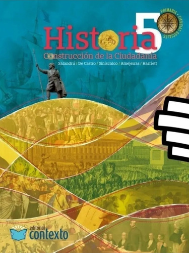 Historia 5° Año Primaria Ciencias Sociales Edit. Contexto