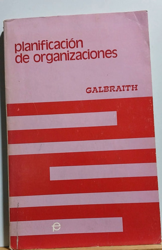 Planificación De Organizaciones /jay Galbraith (Usado)