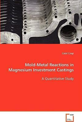 Libro Mold-metal Reactions In Magnesium Investment Castin...