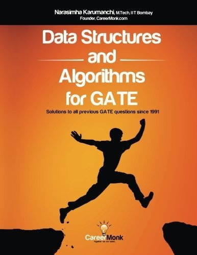 Book : Data Structures And Algorithms For Gate Solutions To