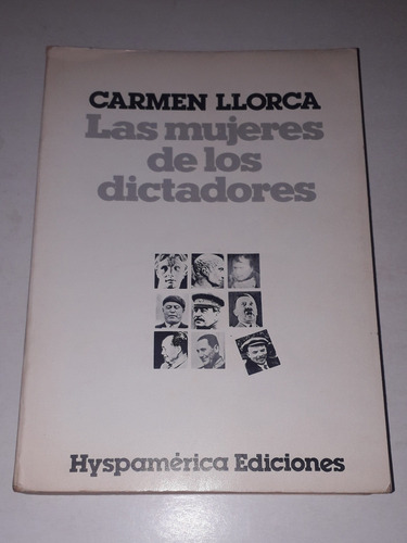 Libro Las Mujeres De Los Dictadores- Carmen Llorca