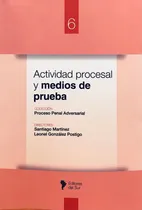 Comprar Actividad Procesal Y Medios De Prueba 6 Martinez
