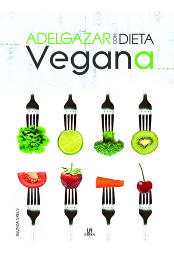 Libro - Adelgazar Con Dieta Vegana 