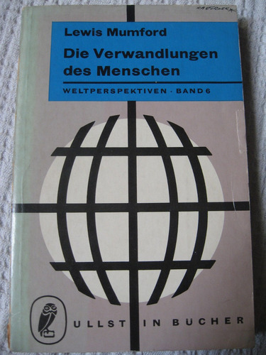 Lewis Mumford - Die Verwandlungen Des Menschen