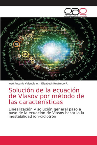 Libro Solución De La Ecuación De Vlasov Por Método De L Lcm6