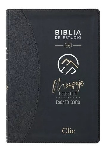 Biblia De Estudio Del Mensaje Profético Y Escatológico S/i